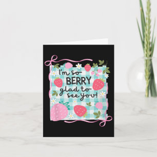 Berry Glad To See You Teacher Cute Strawberry Back Card