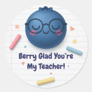 Berry Glad You're My Teacher – Cute Back To School Classic Round Sticker