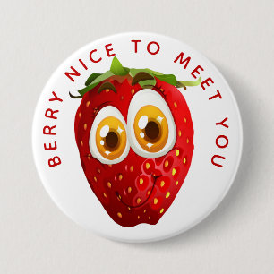 Berry Nice to Meet You, Strawberry Pun 3 Inch Round Button