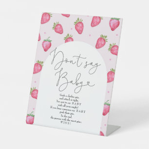 Berry Sweet Baby Shower Strawberry Don't say Baby Pedestal Sign