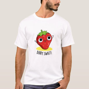 Berry Sweet Funny Strawberry Pun  T-Shirt