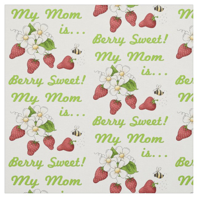 Berry Sweet Mom Fabric (Swatch)
