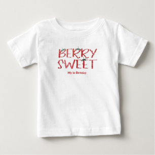 Berry Sweet My 1st Birthday Baby T-Shirt