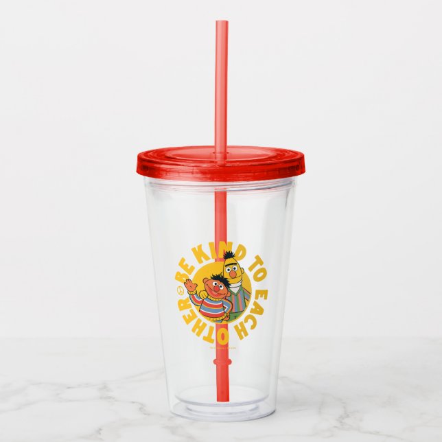 Bert and Ernie | Be Kind to Each Other Acrylic Tumbler (Front)
