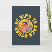Bert and Ernie | Be Kind to Each Other