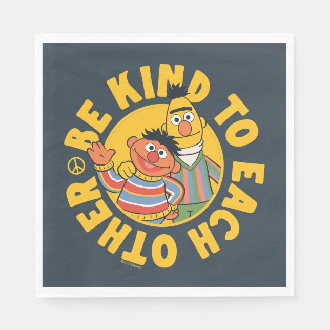 Bert and Ernie | Be Kind to Each Other Napkin (Front)