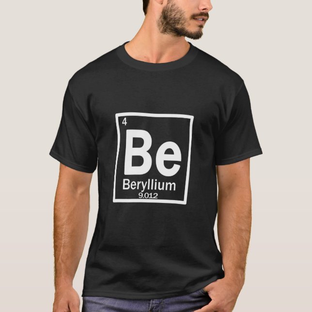 Beryllium (Be) chemical element T-Shirt (Front)