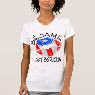 Besame Soy Boricua Kiss Me I'm Puerto Rican T-Shirt
