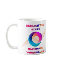 Beseach the Stars, Illuminate your Dreams