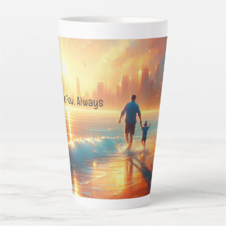 Beside You Always - Sentimental Keepsake Latte Mug