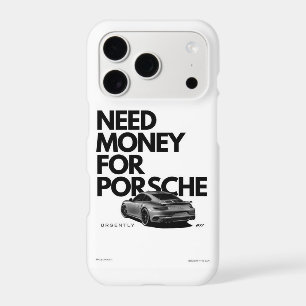 Besoin d'argent pour s'amuser avec Porsche