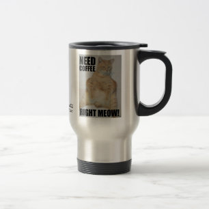 BESOIN DE CAFÉ TOUT DE SUITE ! Tasse en acier inox