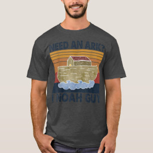 Besoin D'Un Arc I Noah Guy Tshirt Funny Humour Chr