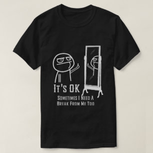 Besoin d'un T-shirt Break Mirror