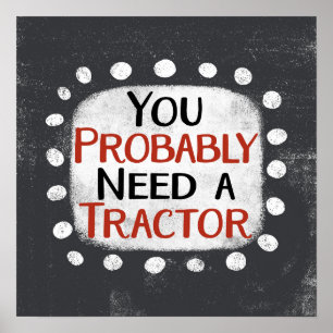 Besoin D'Un Tracteur Poster Wall Art
