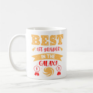 BEST 1ST GRADER IN THE GALAXY funny cute           Coffee Mug