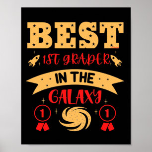 BEST 1ST GRADER IN THE GALAXY funny cute           Poster