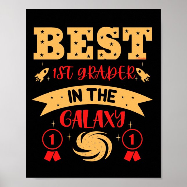 BEST 1ST GRADER IN THE GALAXY funny cute           Poster (Front)