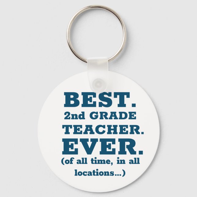 Best 2nd Grade Teacher Ever Keychain (Front)