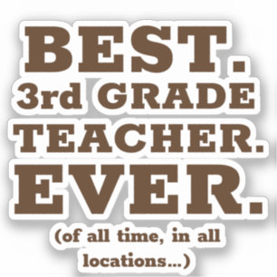 Best 3rd Grade Teacher Ever