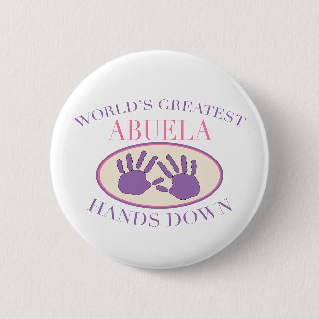 Best Abuela Hands Down T-shirt 2 Inch Round Button (Front)