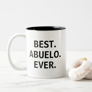 Best Abuelo Ever Spanish Grandfather Two-Tone Coffee Mug