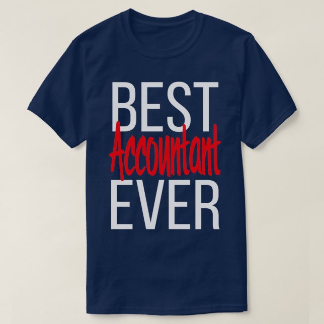 Best Accountant Ever 19 T-Shirt (Design Front)