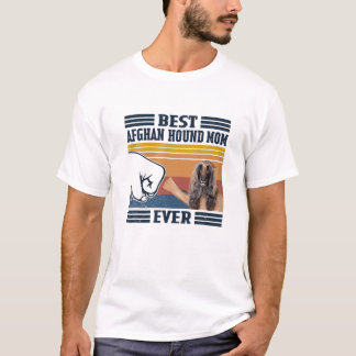 Best Afghan Hound Mom Ever Vintage Mother Day T-Shirt