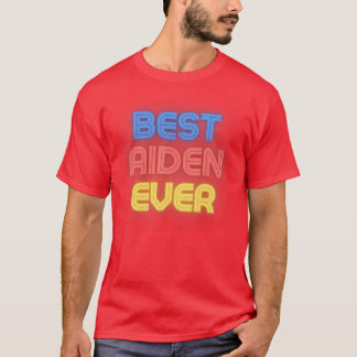 Best Aiden Ever Funny Aiden Name Aiden family T-Shirt