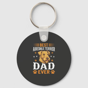 Best Airedale Terrier Dad Ever Dog Lover Keychain