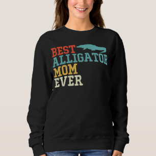 Best Alligator Mom Ever Vintage Retro Sweatshirt