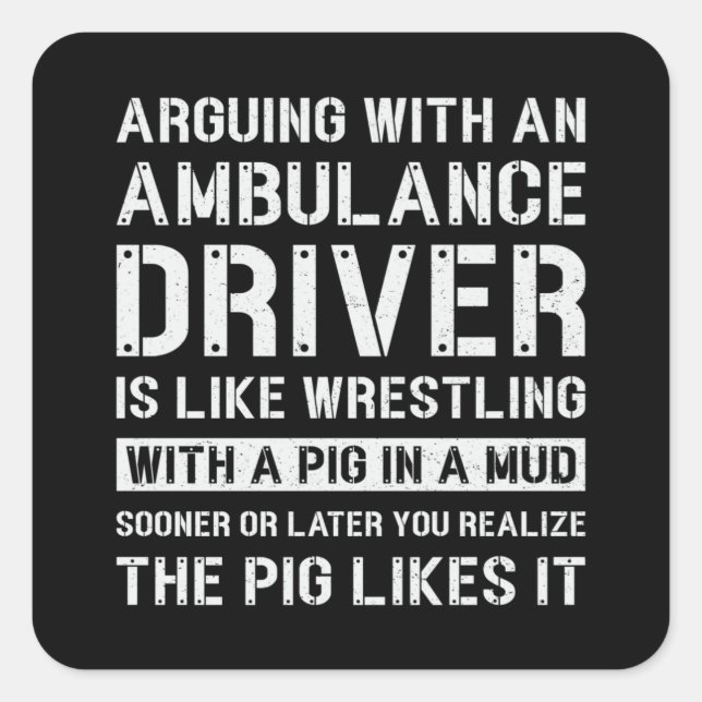 Best Ambulance Driver Paramedic Emergency Emt Ems Square Sticker (Front)