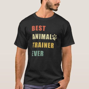 Best Animal Trainer Ever  Vintage T-Shirt