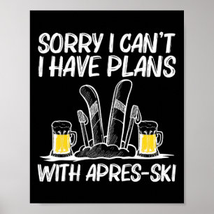 Best Apres Ski Art For Men Women Skiing Skier Wint Poster