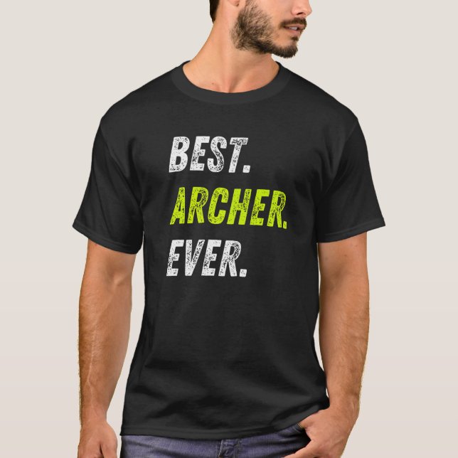 Best Archer Ever Bow And Arrow Sport Archery Premi T-Shirt (Front)
