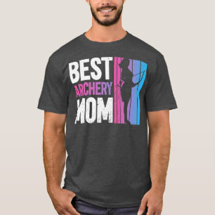 Best Archery Mom Archery Bow Archer T-Shirt