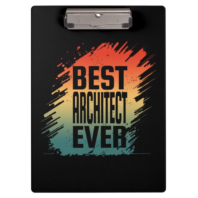 BEST ARCHITECT EVER CLIPBOARD (Front)
