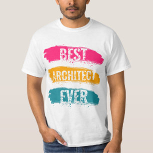 Best Architect Ever T-Shirt