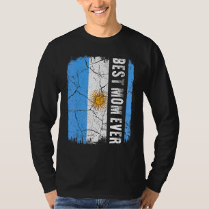 Best Argentinian Mom Ever Argentina Flag Mother's T-Shirt