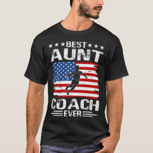 Best AUNT Coach Ever Basketball Player Father's Da T-Shirt