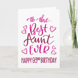 Best Aunt Ever 93rd Birthday Typography in Pink Card