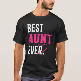 Best Aunt Ever Aunt Mother's Day Women T-Shirt