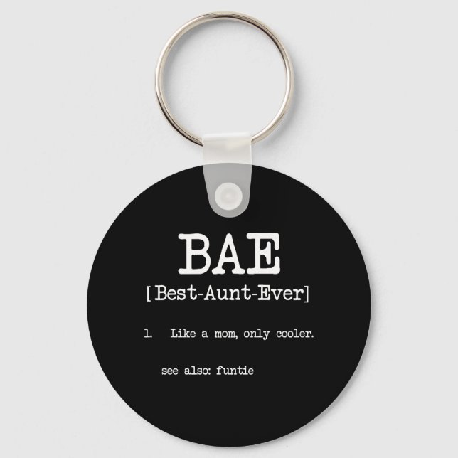Best Aunt Ever BAE Cool Auntie Gifts Keychain (Front)