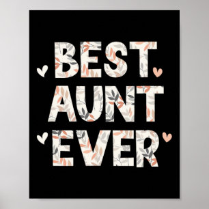 Best Aunt Ever Floral Family Love Hearts Poster