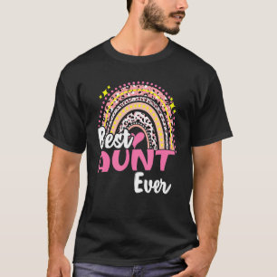 Best Aunt Ever Funny Pink Leopard Rainbow Mothers T-Shirt