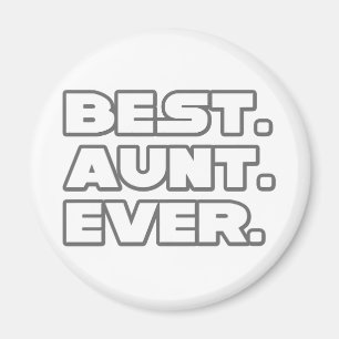 Best Aunt Ever Magnet