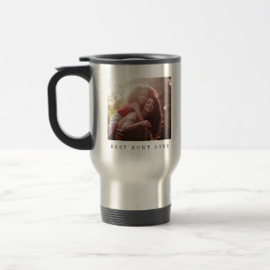 Best Aunt Ever Personalized Photo Keepsake Gift Travel Mug