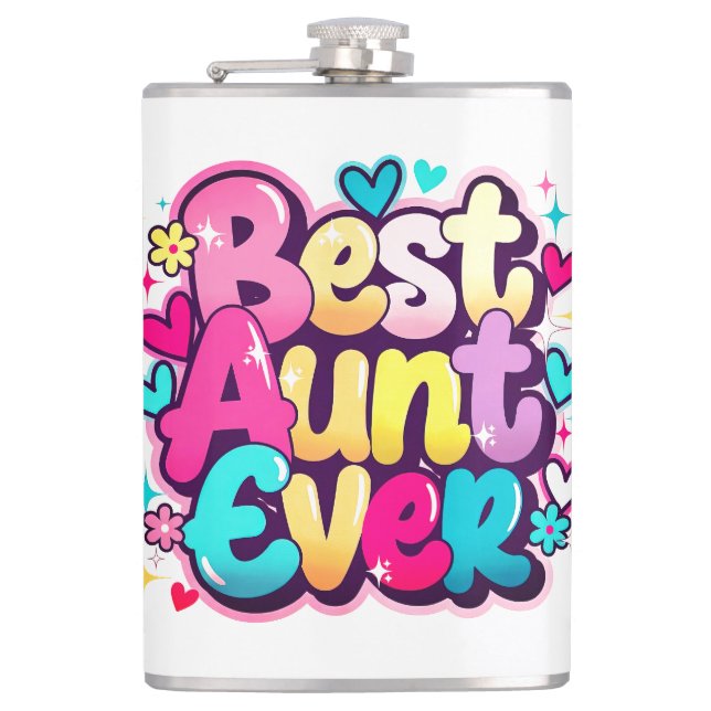 Best Aunt Ever (Style 4) Hip Flask (Front)