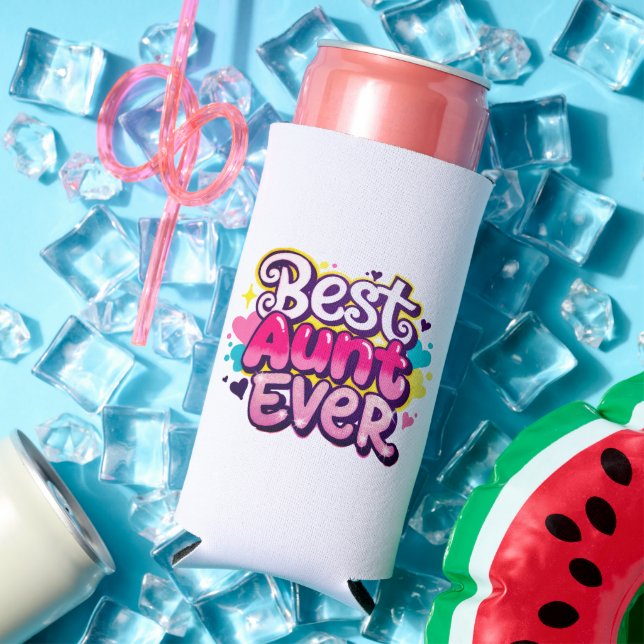 Best Aunt Ever (Style 7) Seltzer Can Cooler (In Situ Summer)
