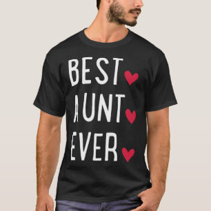 Best Aunt ever T-Shirt